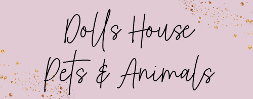 Dolls house outlet pets